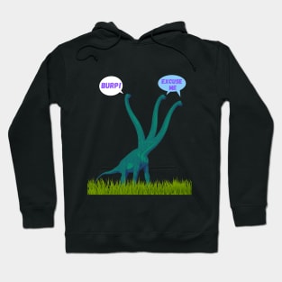 Three-necked green dinosaur - Burp Edition | Long neck dino Hoodie